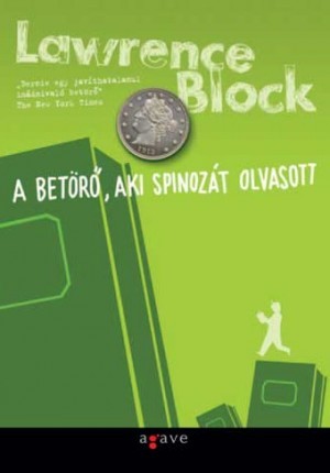 A betörő, aki Spinozát olvasott (Bernie Rhodenbarr, #4)