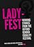 LadyFest: Winning Stories from the Oxford Gender Equality Festival