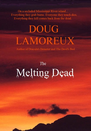 The Melting Dead (Kindle Edition)