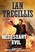 Necessary Evil by Ian Tregillis