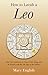How to Lavish a Leo: Real L...