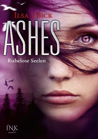 Ruhelose Seelen (Ashes, #3.1)