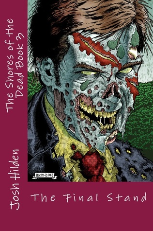 The Final Stand (The Shores of the Dead, #3)