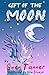 Gift of the Moon