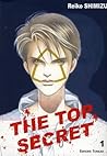 The Top Secret, #1 by Reiko Shimizu The Top Secret, #1 by Reiko Shimizu