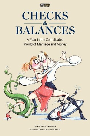 Checks & Balances: A Year in the Complicated World of Marriage and Money