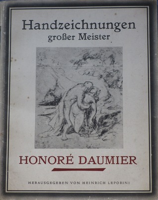 Handzeichnungen Grosser Meister Honore Daumier