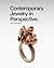 Contemporary Jewelry in Perspective