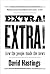 Extra! Extra!: How the Peop...