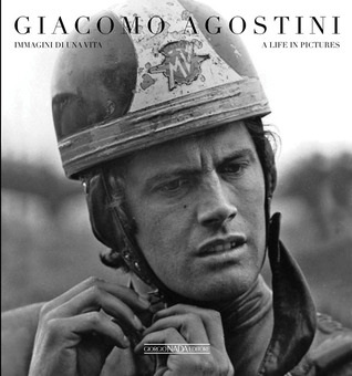 Giacomo Agostini: A Life in Pictures