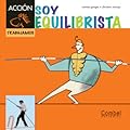 Soy equilibrista (Caballo alado ACCIÓN)