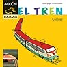 El tren (Caballo alado ACCIÓN) by Montse Ganges