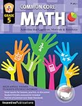 Common Core Math Grade 5: Activities that Captivate, Motivate & Reinforce