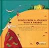 Songs from a Journey with a Parrot by Magdeleine Lerasle