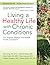 Living a Healthy Life with Chronic Conditions: CANADIAN Edition For Ongoing Physical and Mental Health Conditions