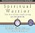 Spiritual Warrior: The Art ...
