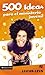 500 Ideas para el ministerio juvenil by Lucas Leys