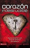 Corazón indestruc...