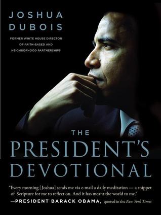 The President's Devotional: The Daily Readings That Inspired President Obama (Hardcover)