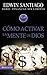 Cómo activar la mente de Dios (Finanzas sin límite) (Spanish Edition)