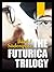 The Futurica Trilogy by Alexander Bard
