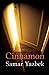 Cinnamon by Samar Yazbek