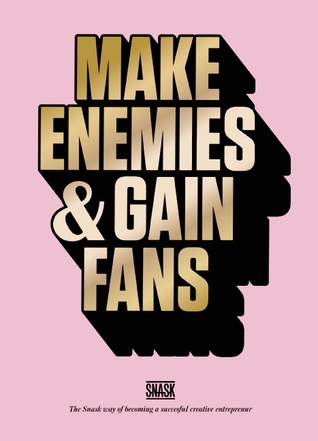 Make Enemies & Gain Fans (Paperback)