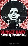 Sunset Baby by Dominique Morisseau