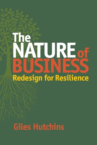 The Nature of Business: Redesign for Resilience