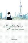 Single in the City by Shuping Wu