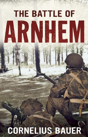 The Battle of Arnhem (Paperback)