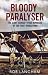 Bloody Paralyser: The Giant...