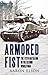 The Armored Fist: The 712th...