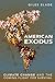 American Exodus by Giles Slade