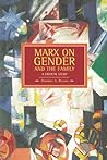 Marx on Gender and the Family: A Critical Study