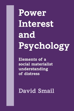 Power, Interest and Psychology: Elements of a Social Materialist Understanding of Distress (Paperback)