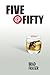 Five @ Fifty