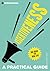 Introducing Assertiveness: A Practical Guide (Practical Guide Series)