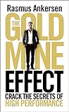 The Gold Mine Effect by Rasmus Ankersen