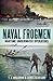 Naval Frogmen: Wartime Underwater Operators