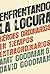 Enfrentando la locura/ Standing up to the Madness: Heroes ordinarios en tiempos extraordinarios/ Ordinary Heroes in Extraordinary Times (Spanish Edition)