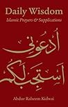 Daily Wisdom: Islamic Prayers and Supplications