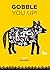 Gobble You Up!: Based on a ...