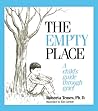 The Empty Place: A Child's Guide Through Grief