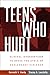 Teens Who Hurt: Clinical In...