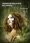 Cronache dalla fine del mondo Cronache dalla fine del mondo
