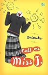Call Me Miss J. by Orizuka