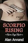 Scorpio Rising by Alan Annand