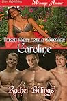 Three Men and a Woman: Caroline