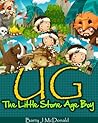 Ug: The Little Stone Age Boy